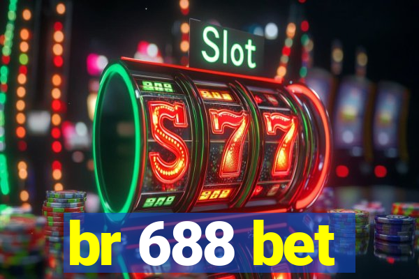 br 688 bet